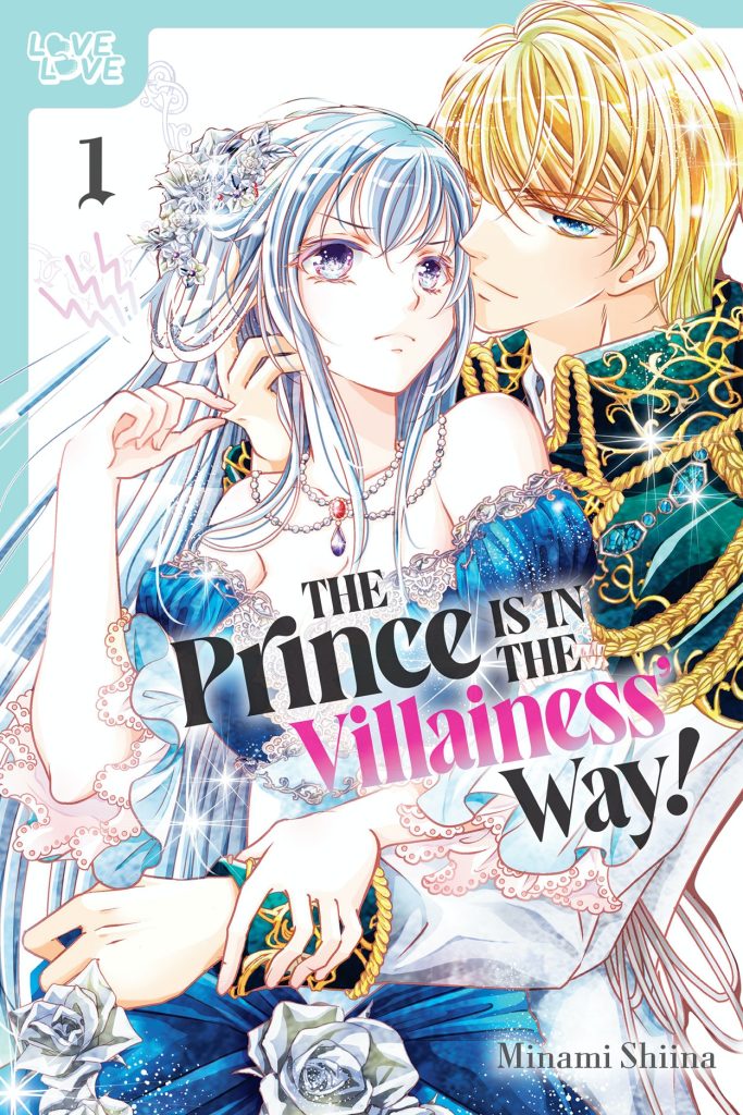 THE PRINCE IS IN THE VILLAINESS’ WAY, Vol. 1 cover art.