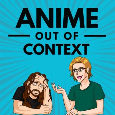 Anime Out of Context banner.