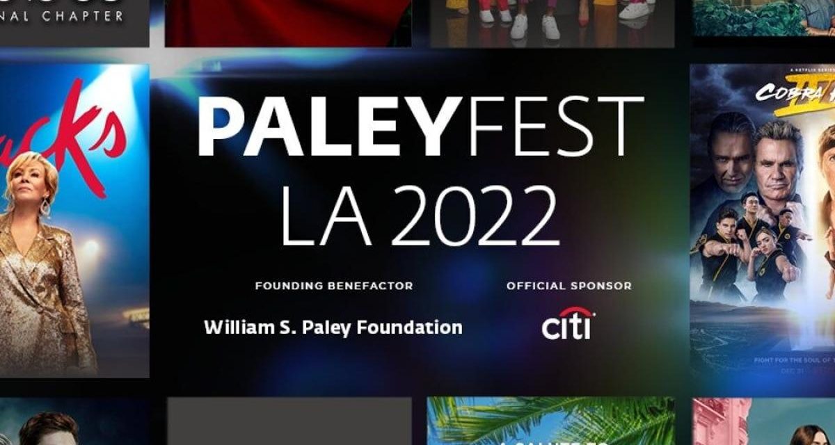 The Full Lineup for the In-Person Return of 39th Annual PaleyFest LA Announced!