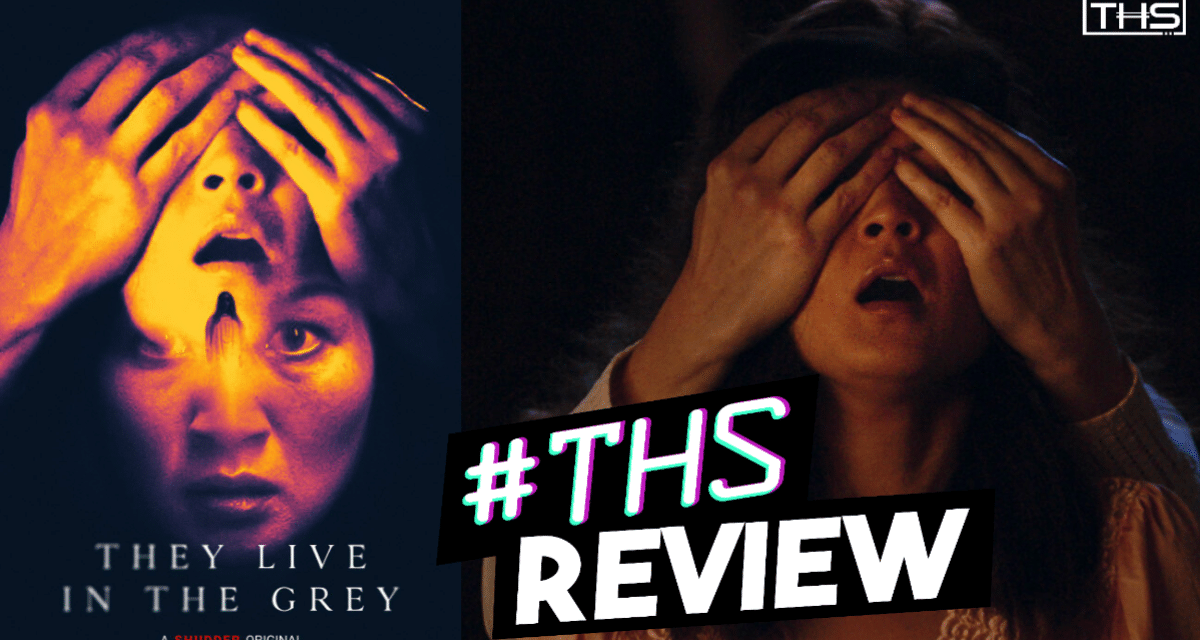 They Live in the Grey review