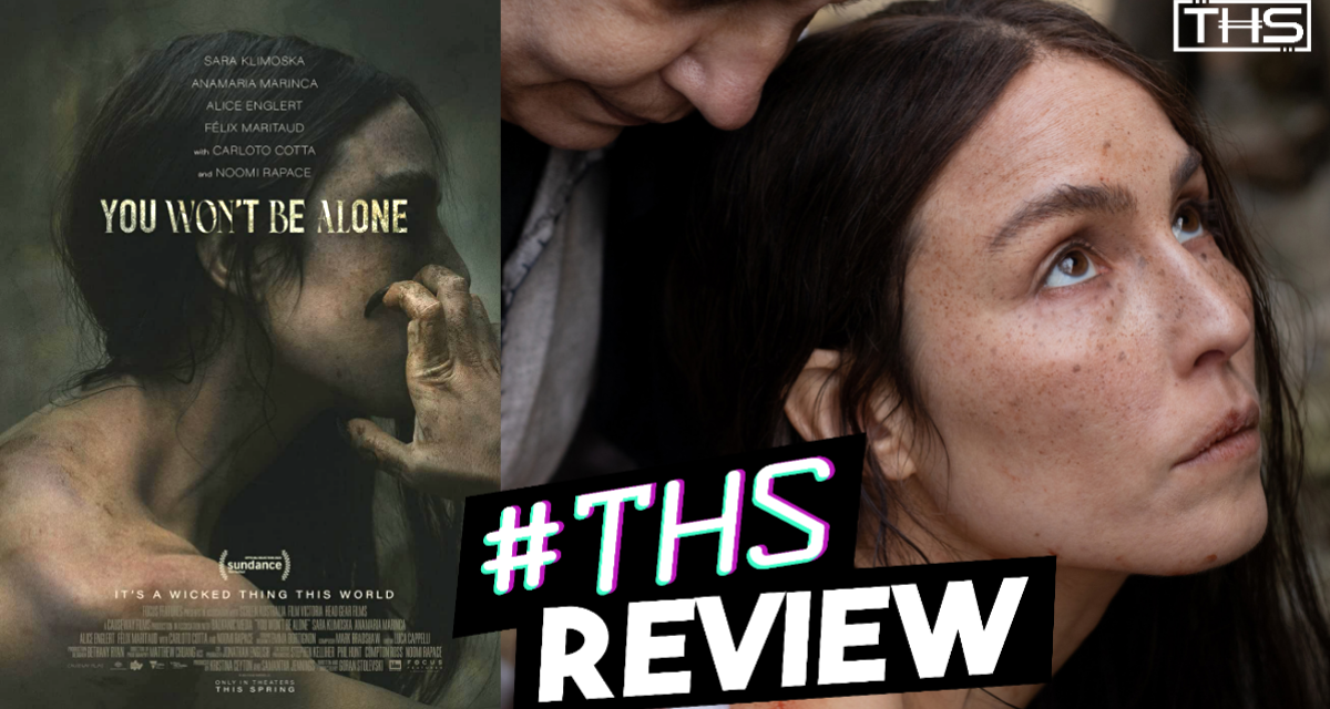You Won’t Be Alone: A Witchy Folk Horror About The Meaning Of Life [Review]