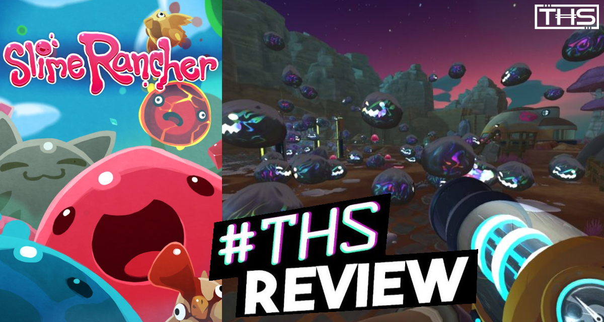 “Slime Rancher”: The Adorable Slime Farming Simulator IN SPACE [Review]