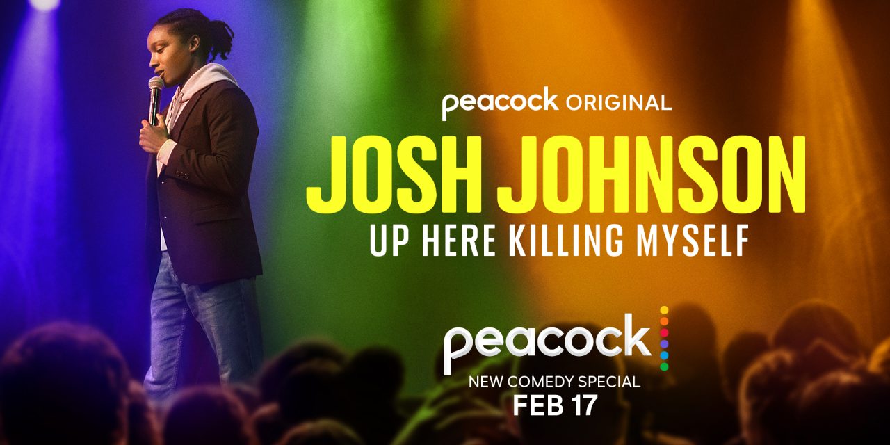 Josh Johnson Special coming to Peacock [TRAILER]