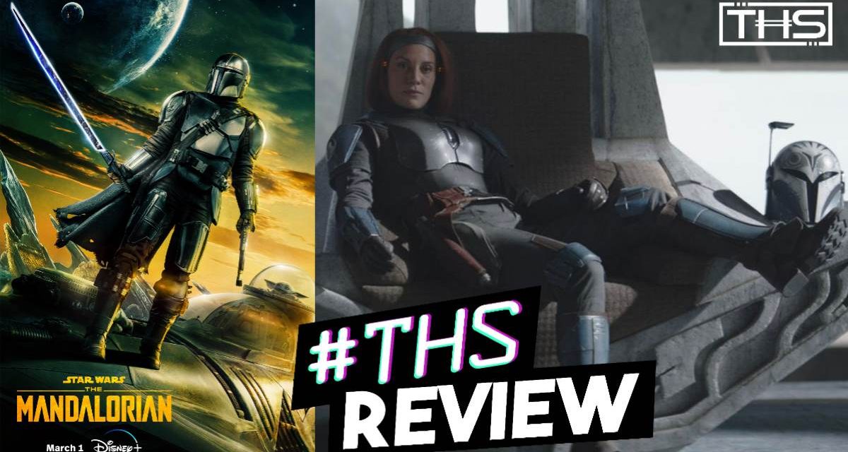 The Mandalorian Season 3 Ep. 2: The Mines Of Mandalore [Review]