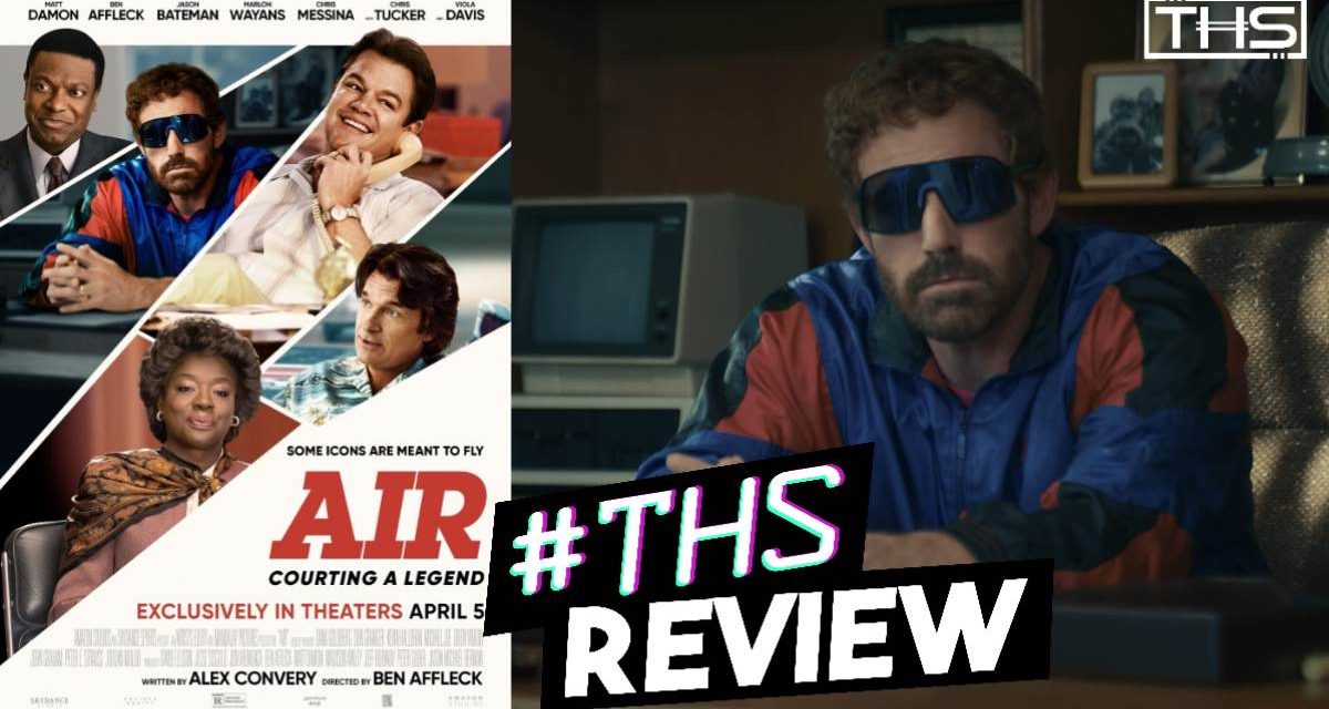 AIR – A Truly Special Sports Movie About The Forgotten Man [Review]