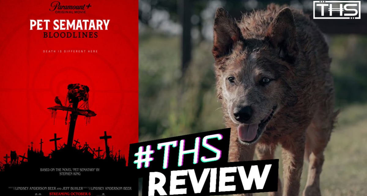 ‘Pet Sematary: Bloodlines’ Is Just Dead On Arrival [REVIEW]