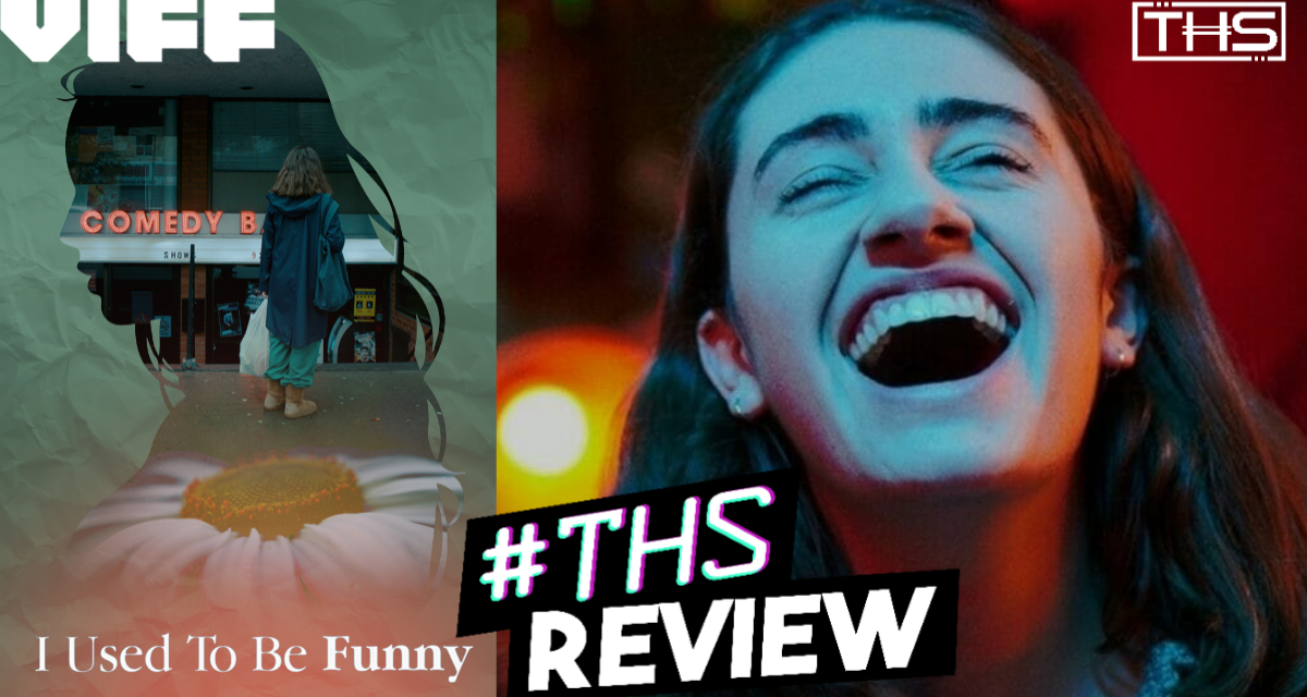 I Used To Be Funny — Still Funny, And Insightful [REVIEW]