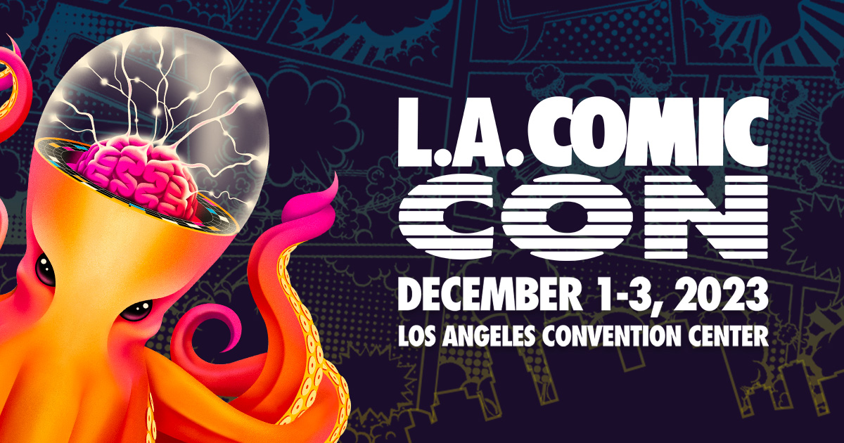 Your Guide To LA Comic Con: Guests, Panels, Gaming & More