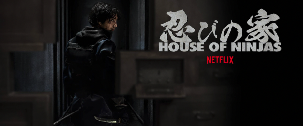 Netflix Announces ‘House Of Ninjas’