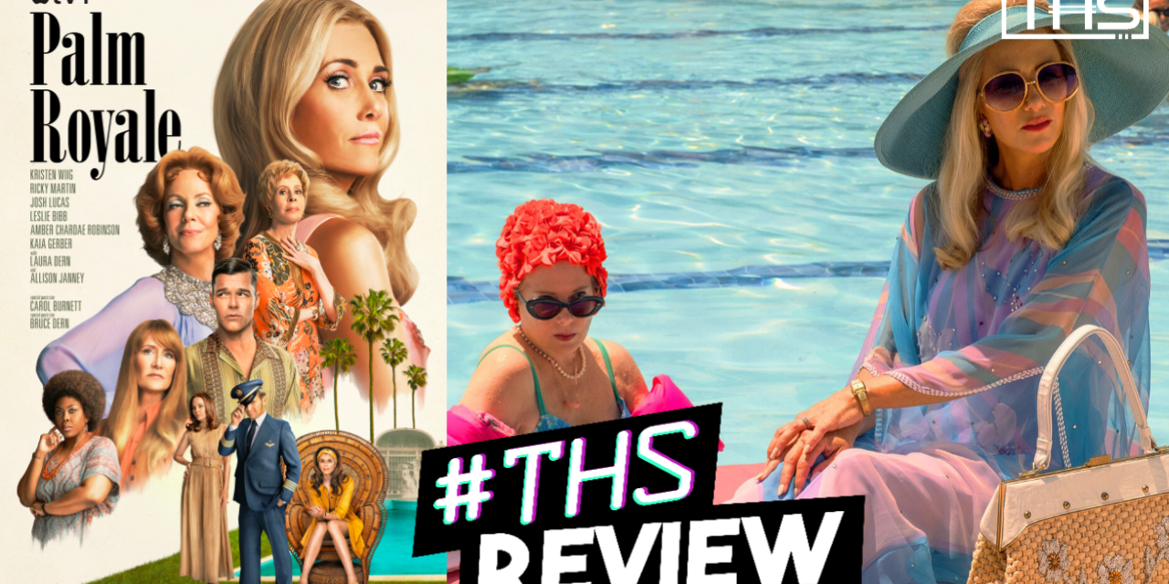 ‘Palm Royale’ Makes Socialite Scheming Flashy & Fun, If Too Simple [Review]
