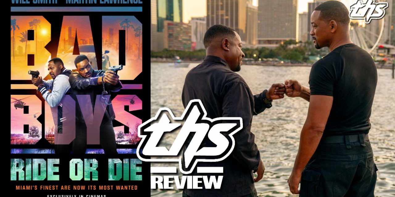 Bad Boys: Ride Or Die – Pure, High-Octane Fun At The Movies [Review]