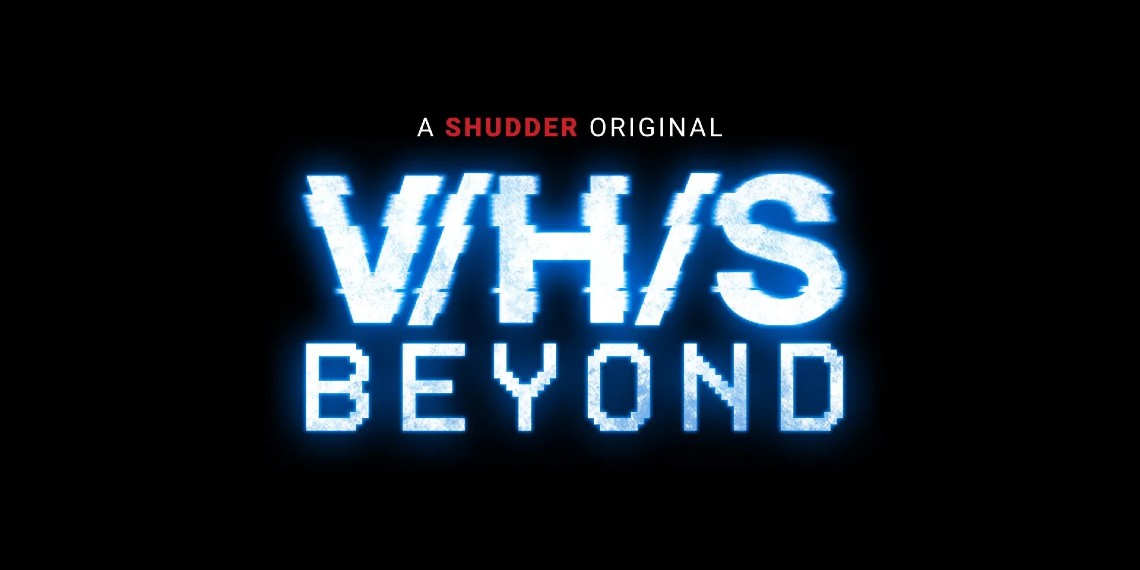 ‘V/H/S/Beyond’ Gives A First-Look At Sci-Fi Frights In New Trailer