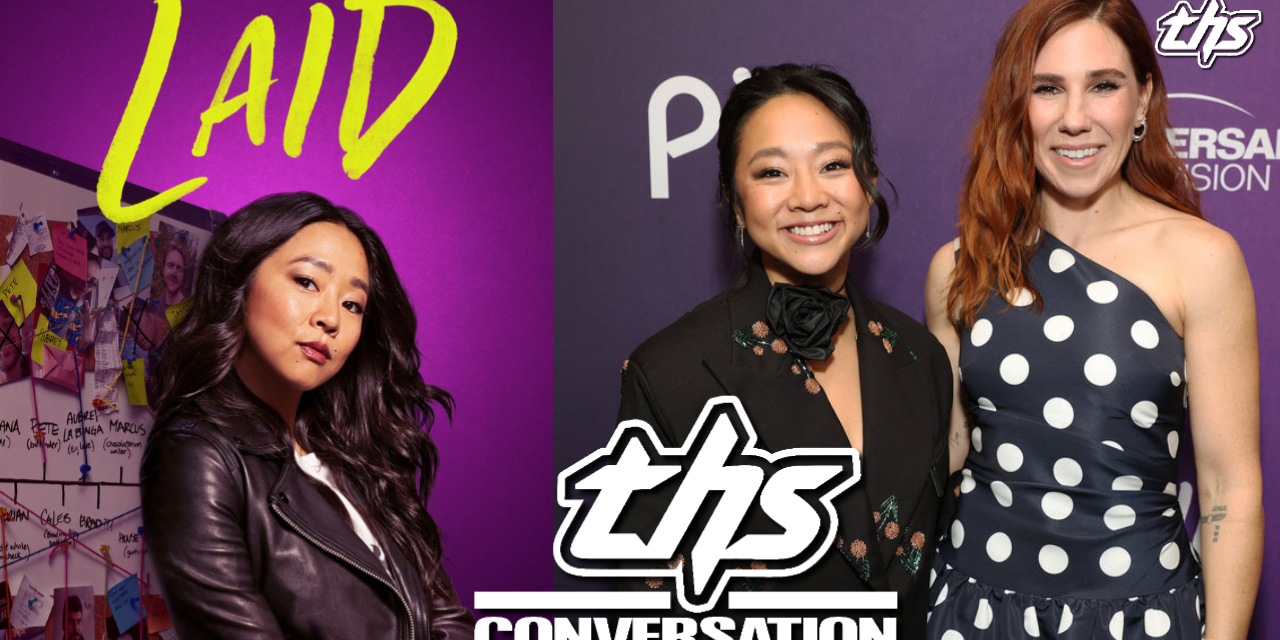 ‘LAID’: Stephanie Hsu And Zosia Mamet On Making A Modern Rom-Com Series |THS Interview