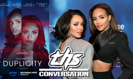Tyler Perry’s Duplicity | Kat Graham & Megan Tandy | THS Interview