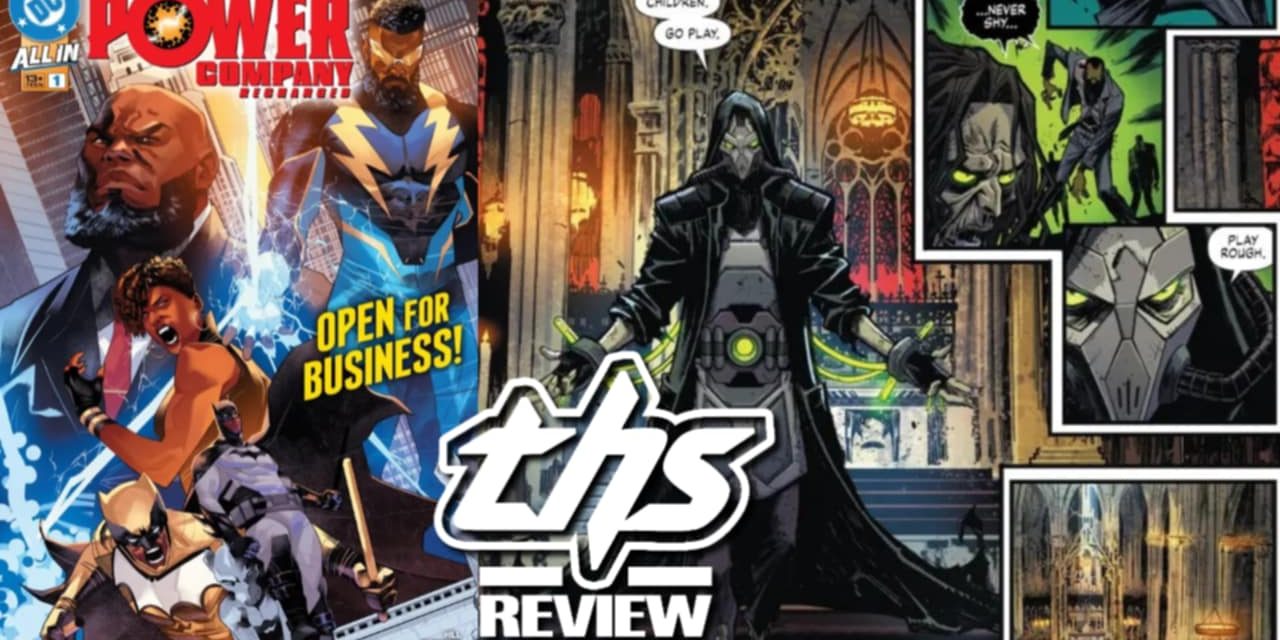 The Power Company: Recharged #1 [Non-Spoiler Review]