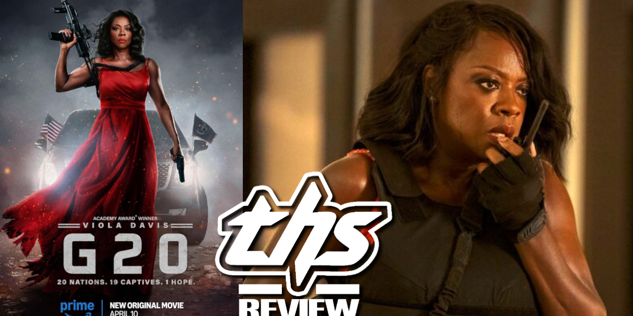 G20: I’ll Watch Viola Davis Kick Ass Any Day [Review]