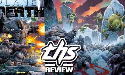 Planet Death #0 Is A Dark And Action-Packed Must-Read [Non-Spolier Review]