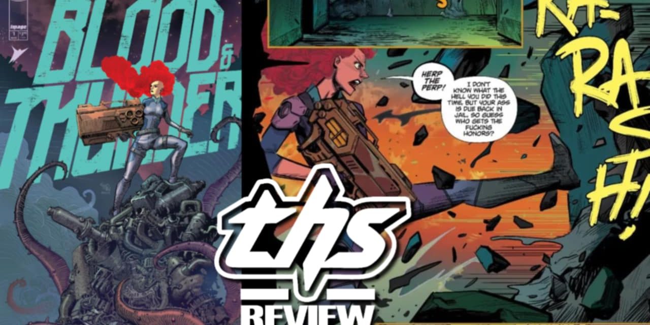 Blood & Thunder #1 – A Great Start For An Intergalactic Action Epic Comic [Non-Spoiler Review]