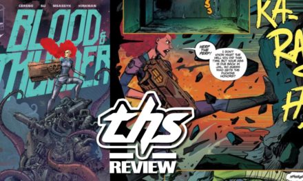 Blood & Thunder #1 – A Great Start For An Intergalactic Action Epic Comic [Non-Spoiler Review]