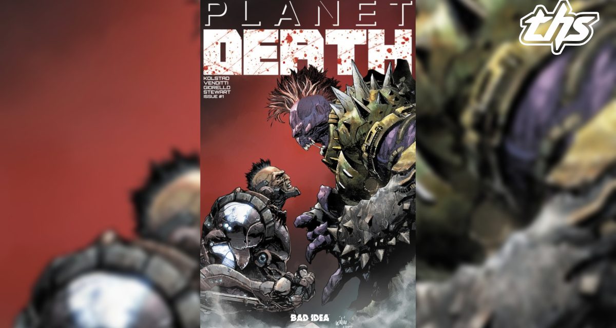 Planet Death #1 Will Blast Into Local Comic Shops This July