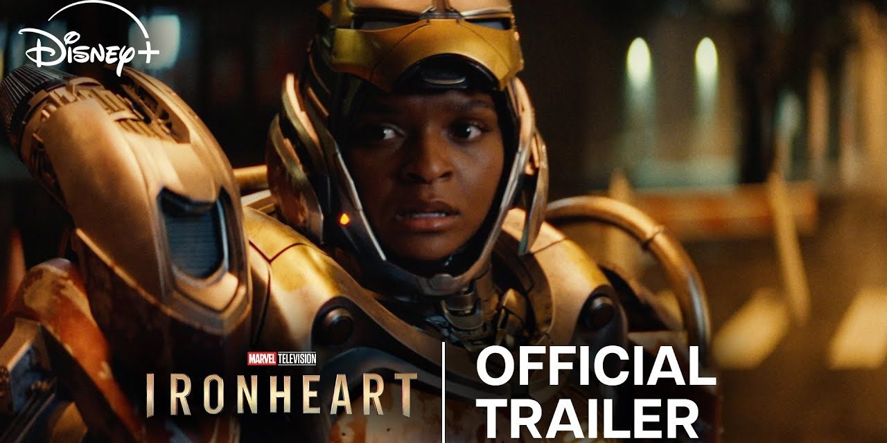 ‘Ironheart’ Teaser Trailer And Poster Revealed